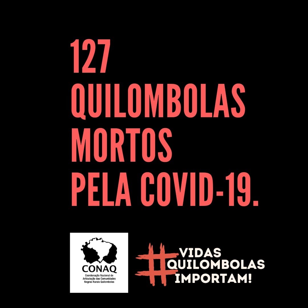COVID-19 avança pelos territórios quilombolas, contamina mais 2.500 pessoas e mata 127