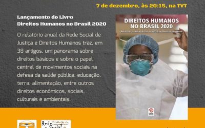 21ª edição do livro Direitos Humanos no Brasil 2020 foi lançada durante o Encontro Solidariedade e Direitos Humanos
