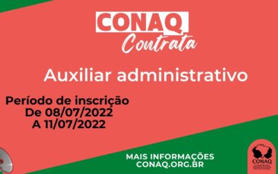 Processo Seletivo: CONAQ divulga vaga para Auxiliar Administrativo