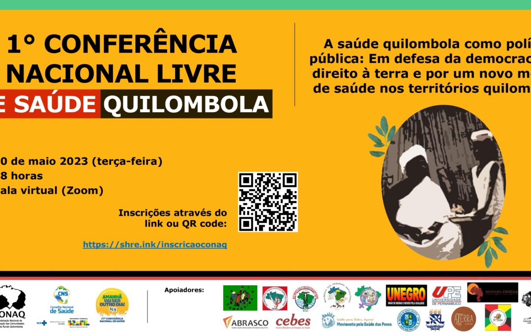 FAÇA SUA INSCRIÇÃO: 1° Conferência Nacional Livre de Saúde Quilombola