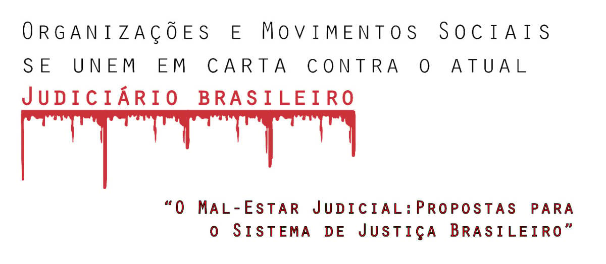 Carta| “O Mal-Estar Judicial: Propostas para o Sistema de Justiça Brasileiro”