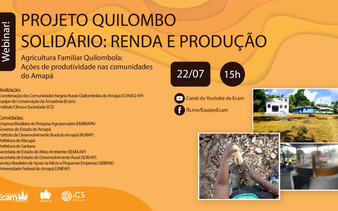 Agricultura Familiar Quilombola: Ações de produtividade nas comunidades do Amapá