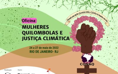 Coletivo de Mulheres discute os Impactos das Mudanças Climáticas em Territórios Quilombolas