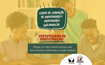 Certificados do Curso de Formação de Professoras e Professores Quilombolas são disponibilizados