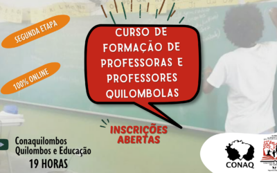 Coletivo de Educação da CONAQ abre inscrições do II Curso de Formação de Professores e Professoras Quilombolas