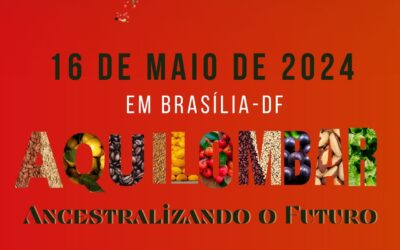 Conaq realiza a 2° edição do Aquilombar em Brasília-DF
